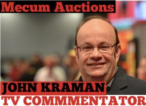 #222 Mecum Auctions Lead TV Commentator : John Kraman