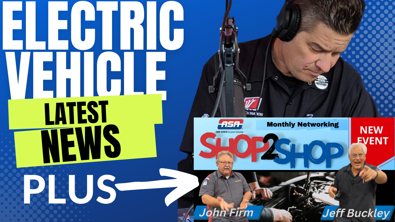 #270 Latest EV News & ASA Networking Shop2Shop Series : Jeff Buckley Special Guest